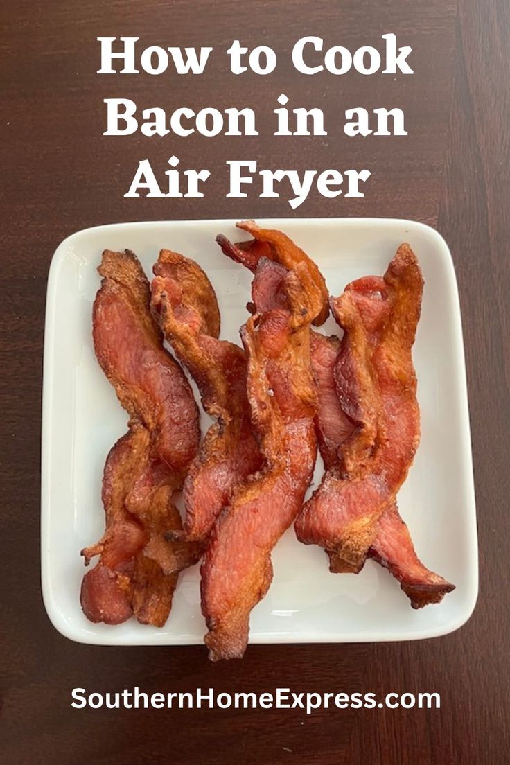 bacon in an air fryer on a white plate