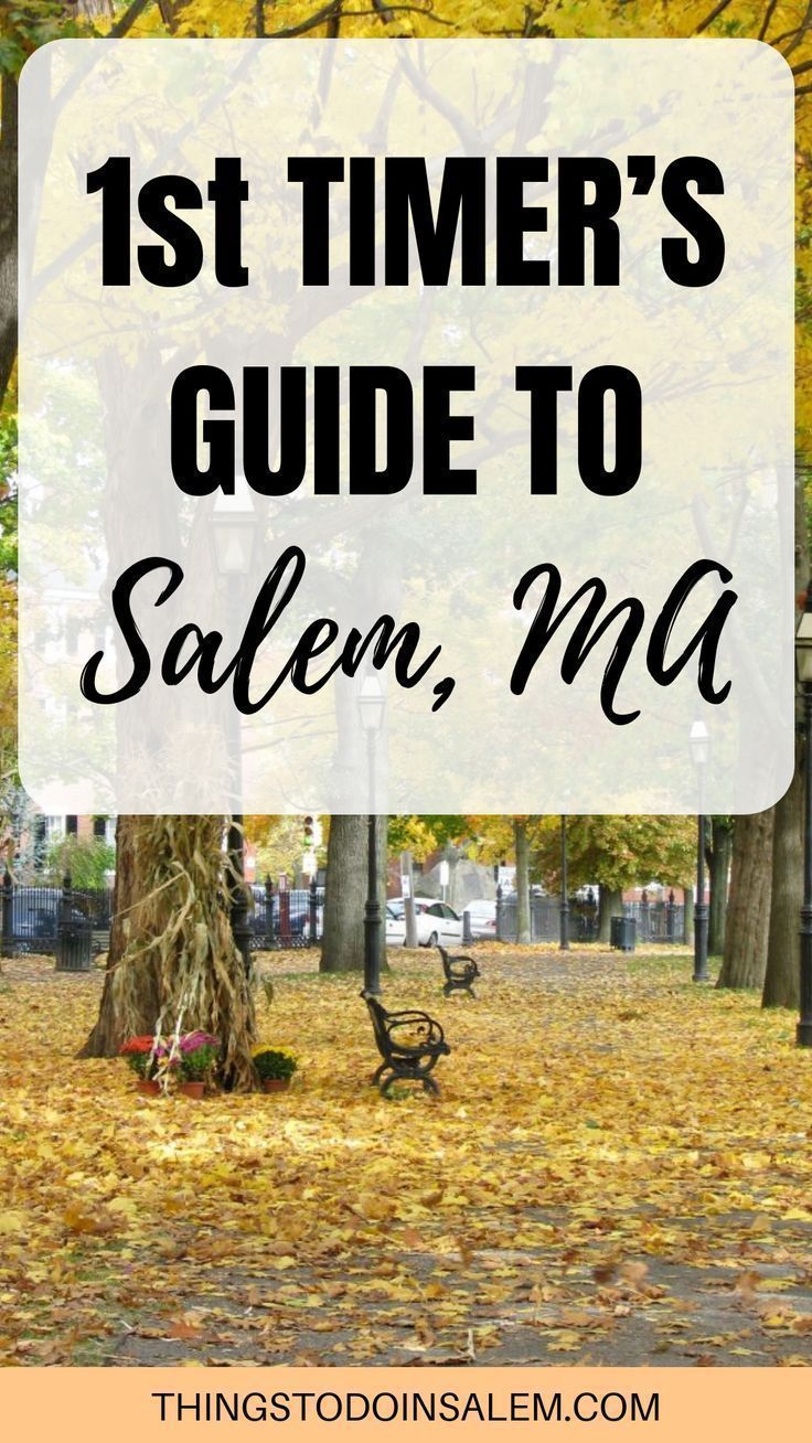 the words 1st timer's guide to salem, ma in front of autumn leaves