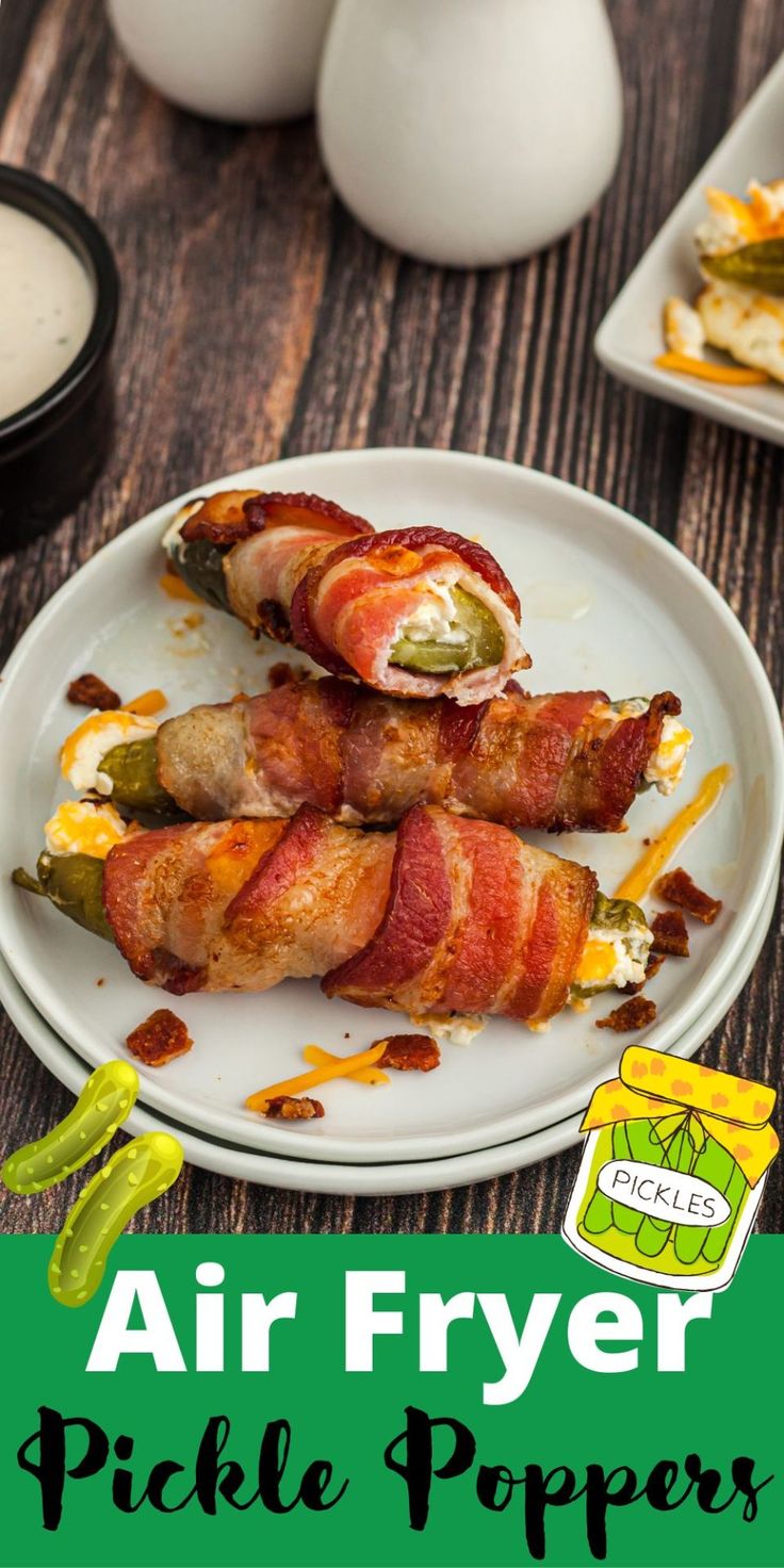 air fryer pickle poppers on a white plate with bacon wrapped around them