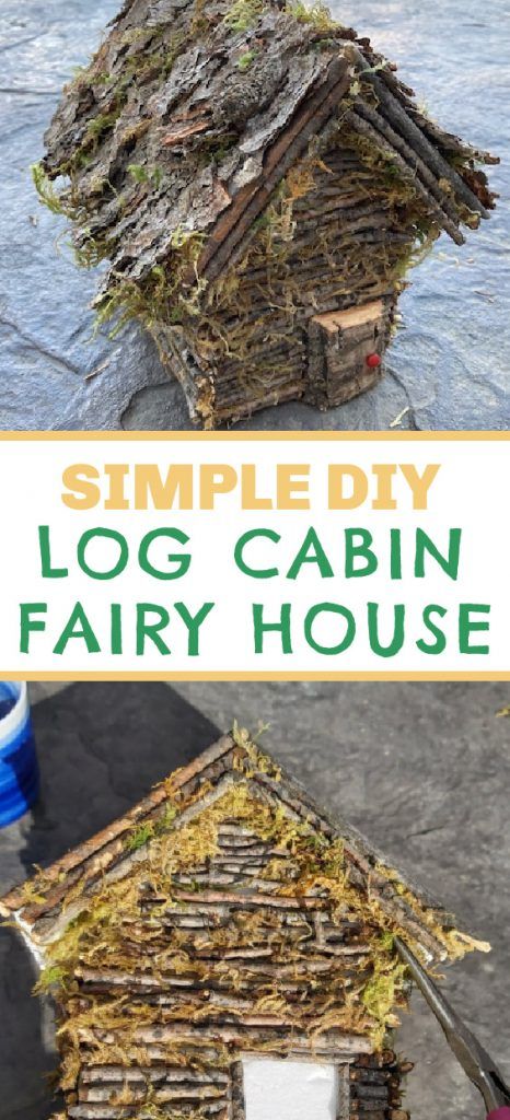 a log cabin with moss growing on it and the words simple diy log cabin fairy house