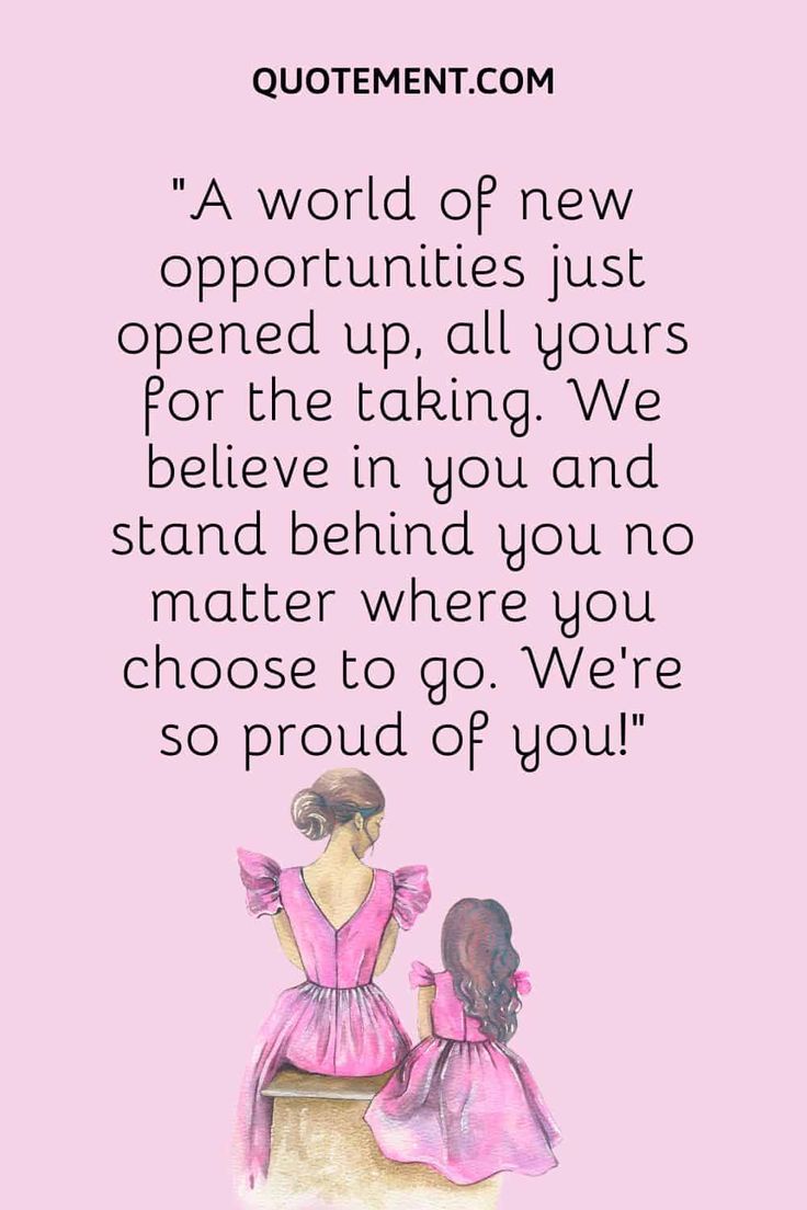 120 Heartwarming Proud Daughter Quotes To Inspire You Proud Mummy Quotes My Daughter, Daughter Going To University Quotes, Love Quotes For My Daughter, I Am So Proud Of You Quotes Daughters, Graduation Sayings For Daughter, My Daughter Quotes Proud Of, Proud Of You Quotes Daughter Graduation, Daughter Graduation Quotes From Mom, So Proud Of You Quotes Daughters