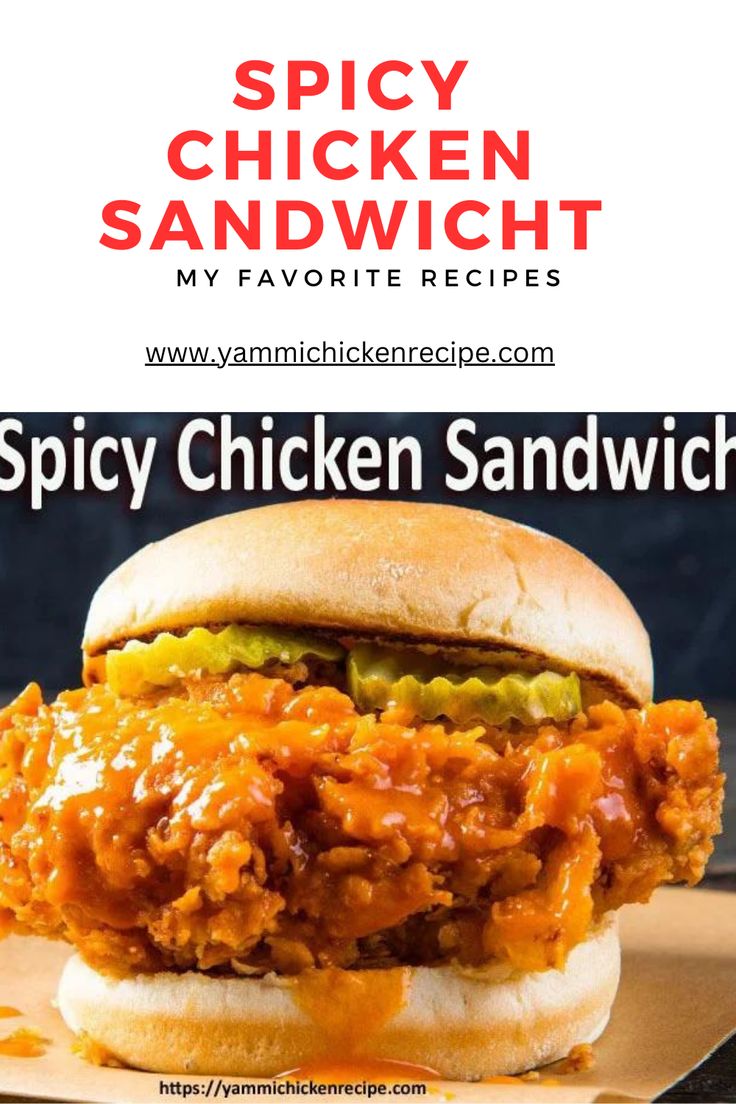 the spicy chicken sandwich recipe is shown in this image