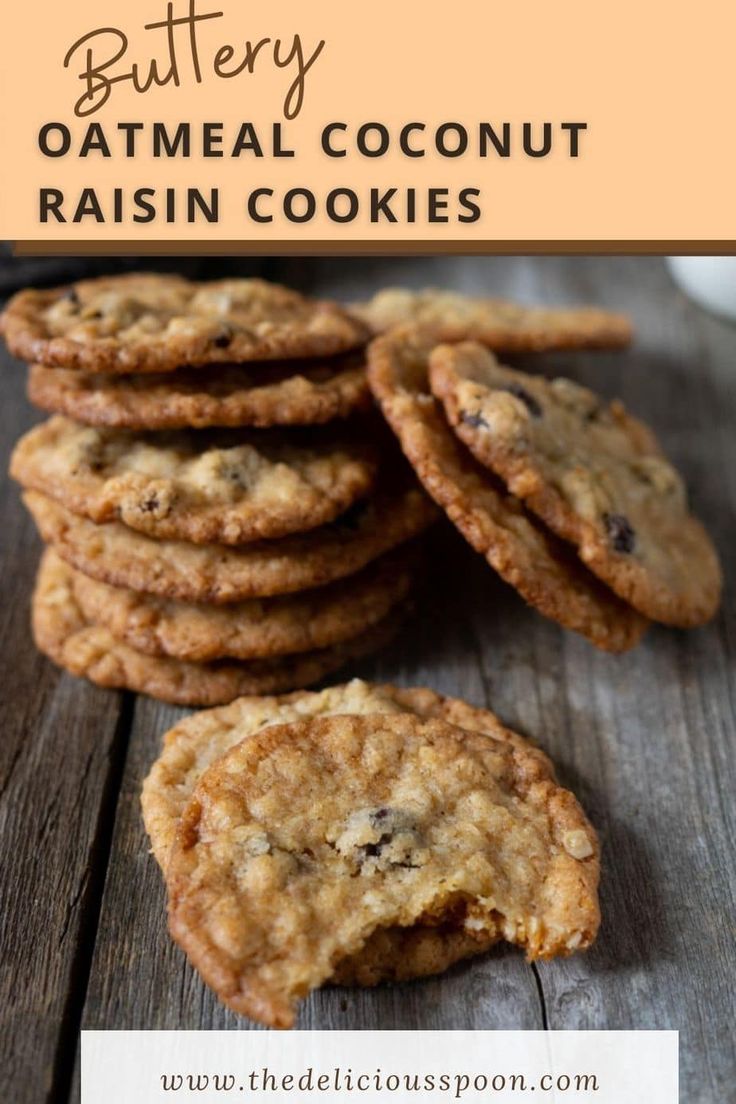 an image of oatmeal coconut raisin cookies on a wooden table with text overlay