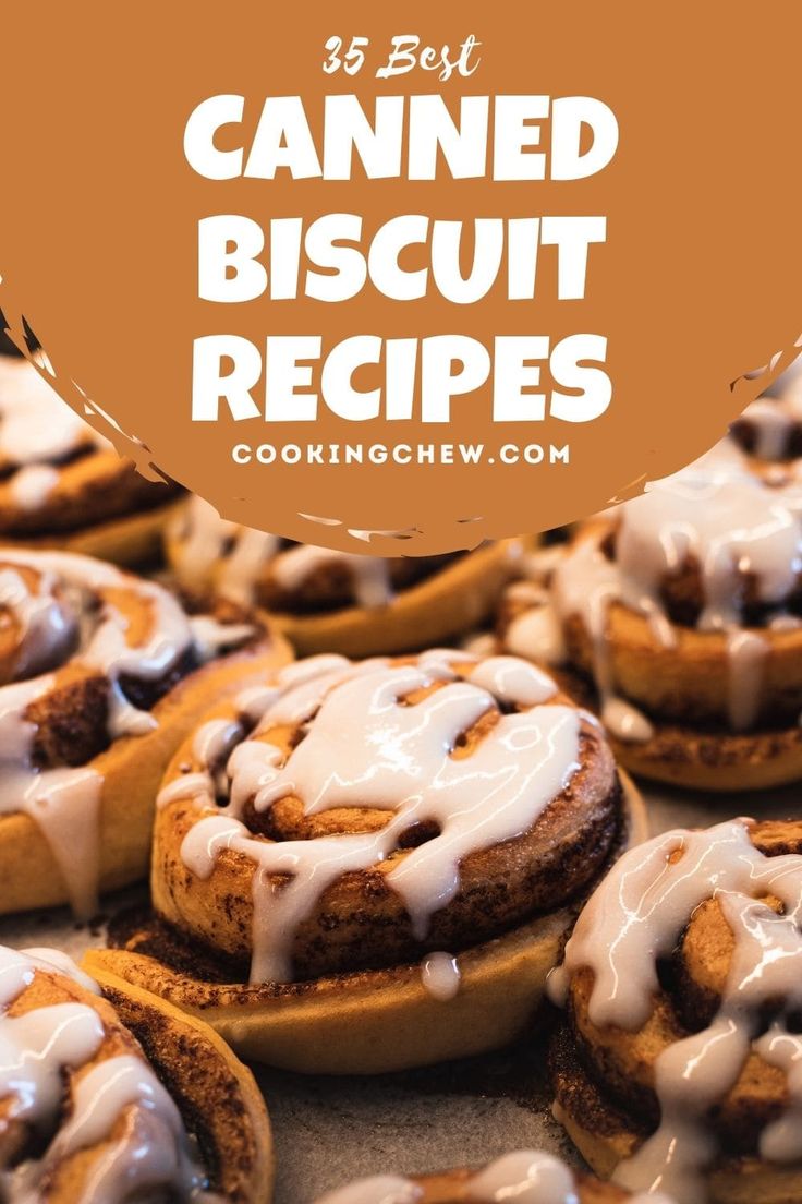 cinnamon buns with icing on top and the words, 25 best biscuit recipes