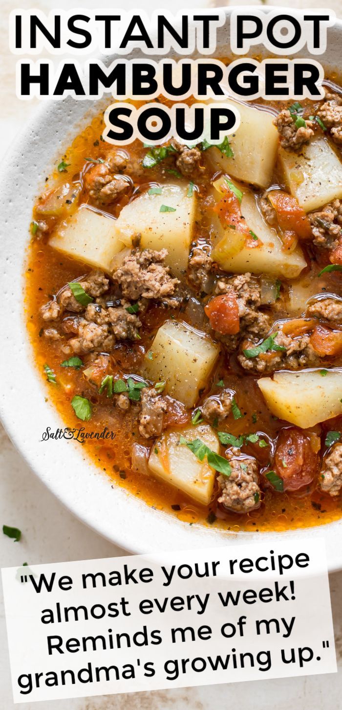 two bowls of instant pot hamburger soup with text overlay that reads instant pot hamburger soup simple and comforting