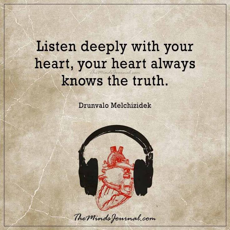 a quote with headphones on it that says listen deeply with your heart, your heart always knows the truth