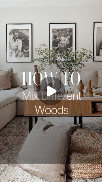 a living room with pictures on the wall and furniture in front of it that says how to mix different woods