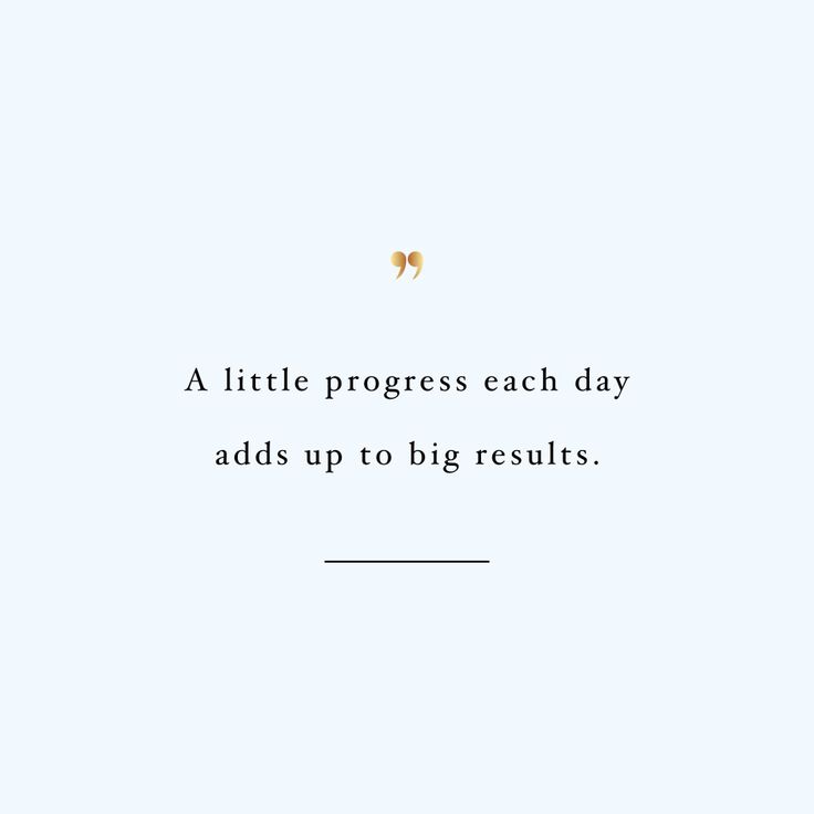 a little progress each day adds up to big results quote on blue background with gold birds