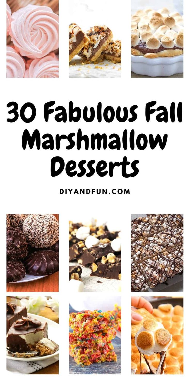 many different desserts with the words 30 fabulous fall marshmallow desserts on them