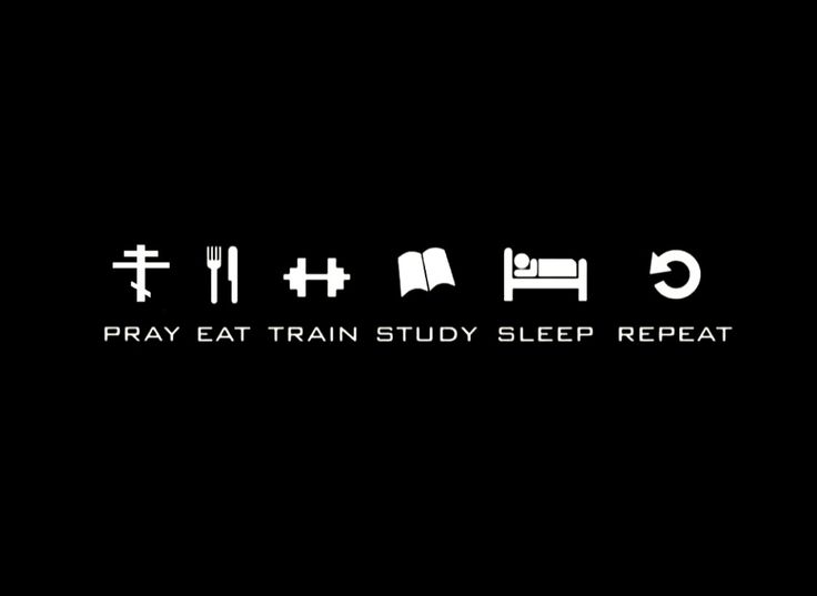 the words pray eat train study sleep repeat appear to be written in white on a black background