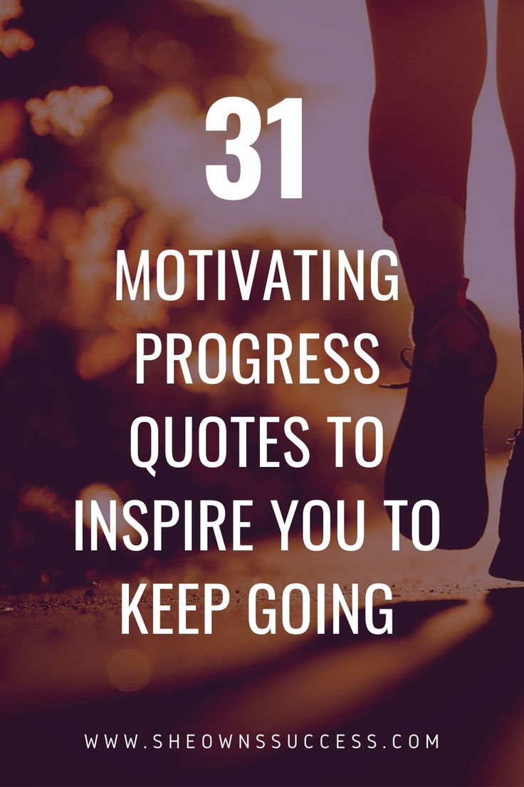 a woman's legs with the words 31 motivating progress quotes to inspire you to keep going