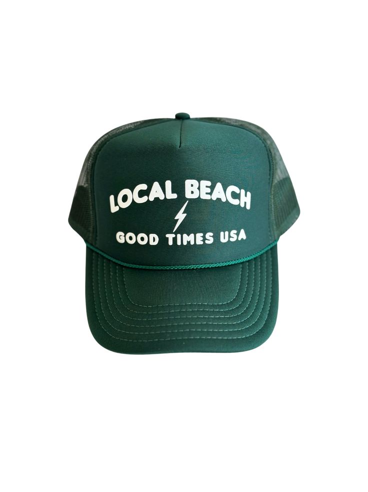 Local Beach Good Times USA Trucker Hat Beach days are the best days! This his or hers trucker is part of our Timeless Summer Collection. Cute and perfect for your next day in the sun. So light, medium profile and a perfect addition to your growing hat collection. 5 Panel Foam Mesh Back Trucker, Pro Style Adult Sizing 100% Poly Foam Front, 100% Nylon Back Green Trucker Hat, Luxe Baby, Southern California Beaches, Hat Collection, Beach Lifestyle, California Beach, Beach Umbrella, Beach Essentials, Green And Khaki