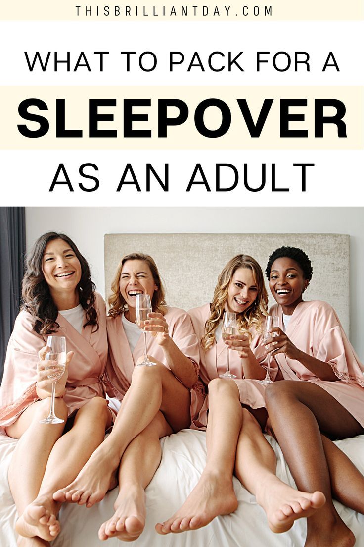 What To Pack For A Sleepover As An Adult What To Pack For A Sleepover At Grandmas, Pack For A Sleepover, Sleepover Checklist, Adult Sleepover, Sleepover Packing List, Adult Slumber Party, Sleepover Snacks, Birthday Party Activity, Things To Pack