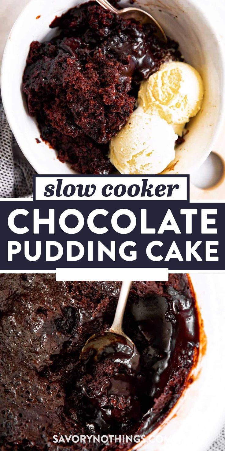 slow cooker chocolate pudding cake in a white bowl with ice cream on top and text overlay reading slow cooker chocolate pudding cake