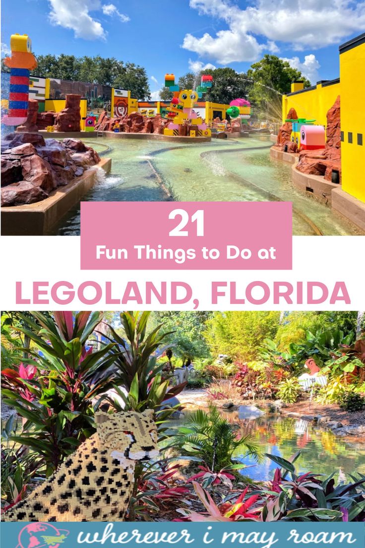 legoland florida with text overlay that reads 21 fun things to do at legoland, florida