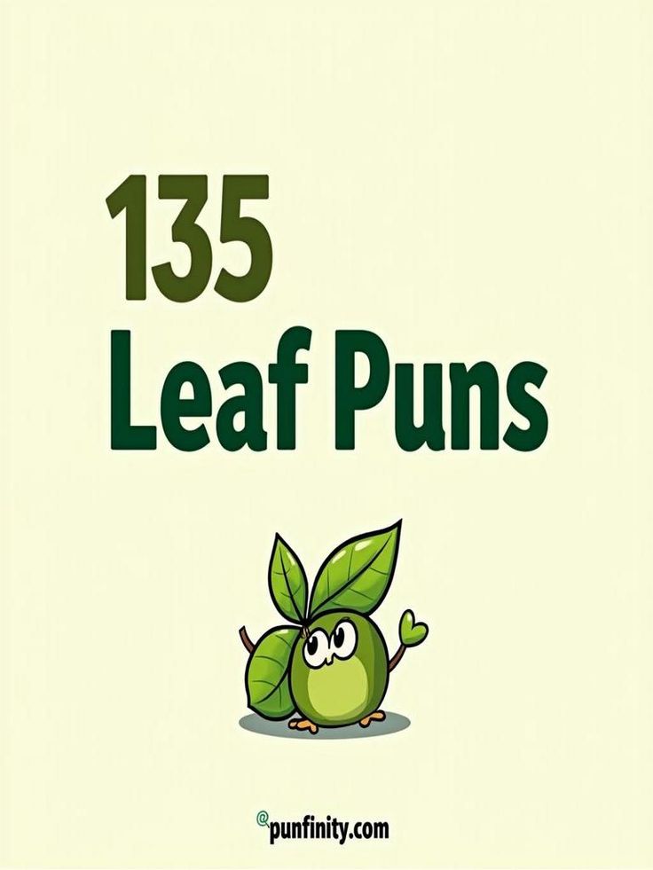 leaf puns Plant Puns Funny, Funny Lighters, Inspirational Puns, Funny Gardening Quotes, Funny Plant Sayings, Leaf Puns, Nature Puns, Leaf Quotes, Social Media Captions