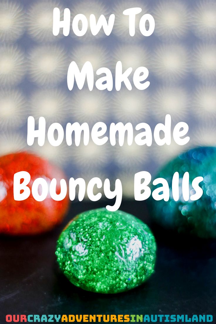 three homemade bouncy balls with text overlay that says how to make homemade bouncy balls