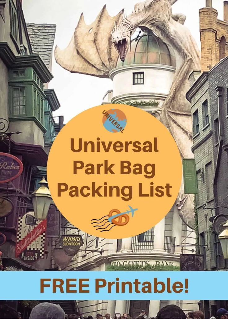 the universal park bag packing list is free printable and includes an image of a dragon