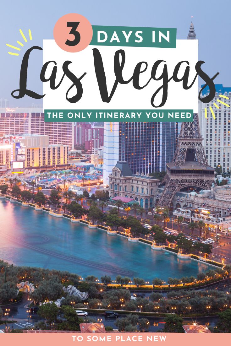 las vegas with the text 3 days in las vegas, the only itinerary you need