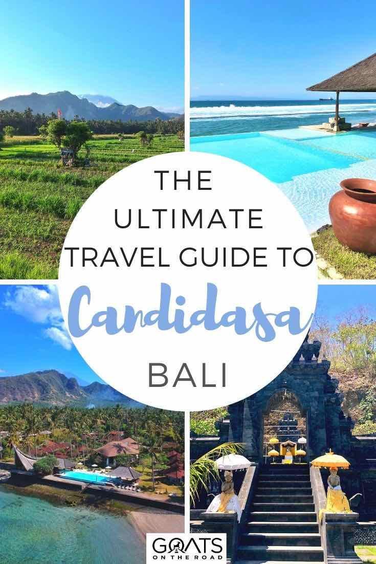 the ultimate travel guide to candelasa, bali and other tropical destinations with text overlay that reads the ultimate travel guide to candelasa