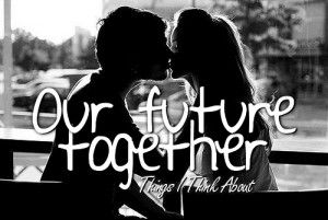 two people kissing in front of a window with the words our future together on it