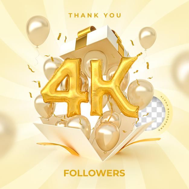 the golden balloons are flying in the air, and it says thank you 4k followers