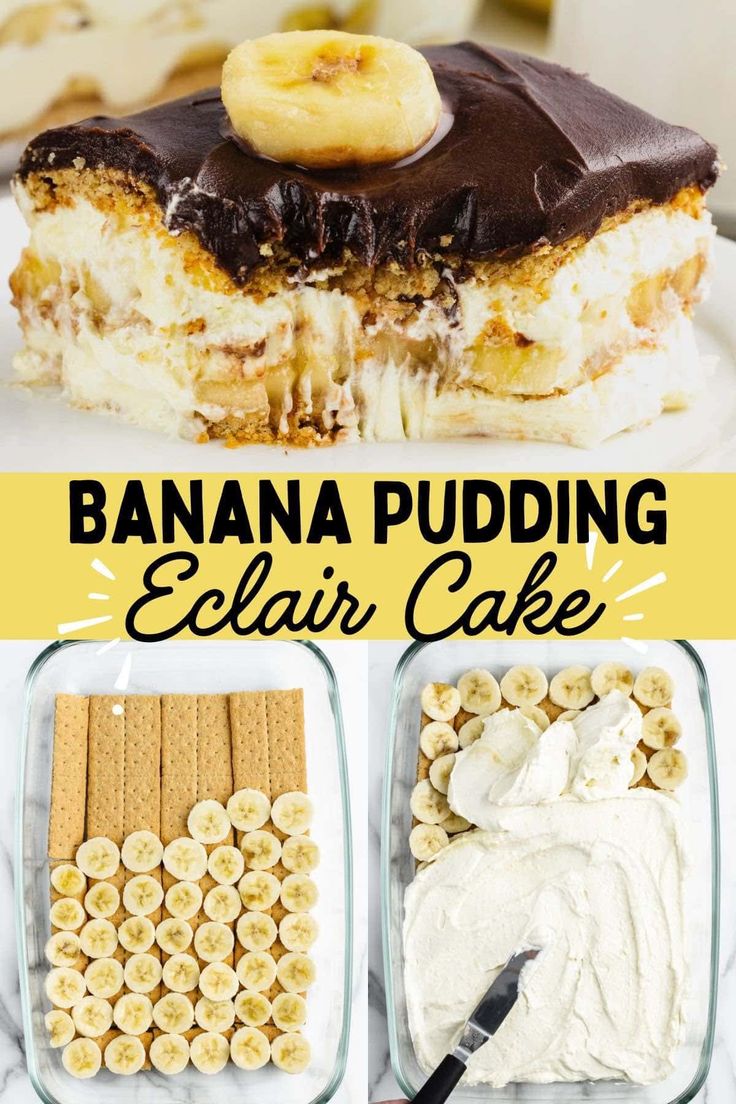 banana pudding and other desserts in glass dishes with text overlay that reads, banana pudding eclair cake