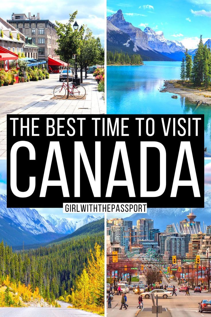 The Absolute Best Time to Visit Canada + Secret Local Tips Best Time To Visit Canada, Canada In Autumn, What To Do In Canada, Best Places To Visit In Canada, Canada Summer Travel, Spring In Canada, Fall In Canada, Autumn In Canada, Summer In Canada