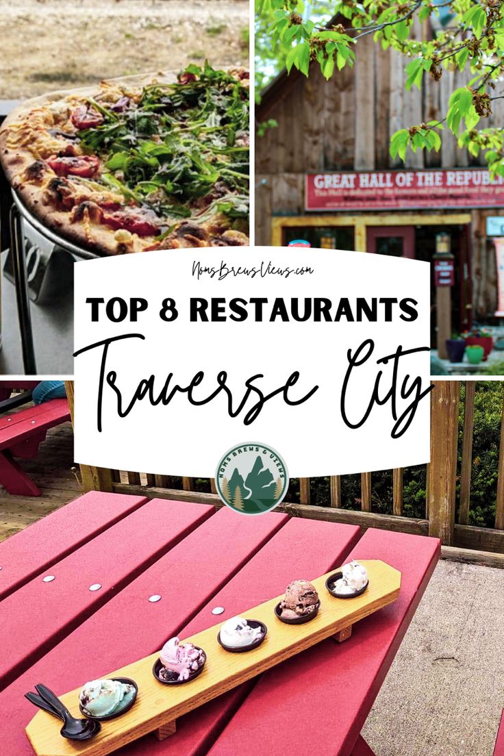 the top 8 restaurants in traverse city that you can eat on your next trip to