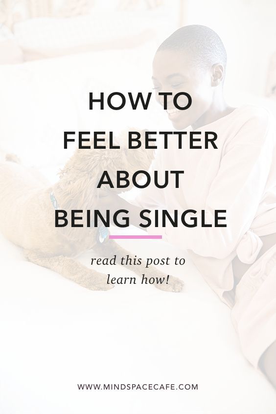 How To Not Feel Single, How To Love Being Single, How To Stay Single And Happy, Being Okay With Being Single, Reasons To Be Single, How To Be Ok With Being Single, How To Be Single And Happy, How To Be Happy Single, Embracing Singleness