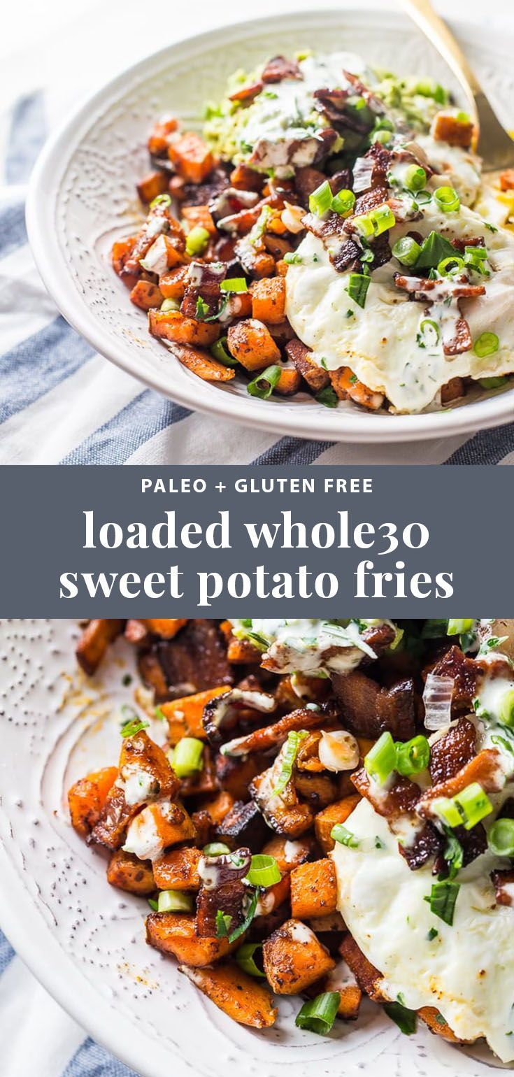 loaded whole 30 sweet potato fries on a white plate with text overlay that reads loaded whole 30 sweet potato fries