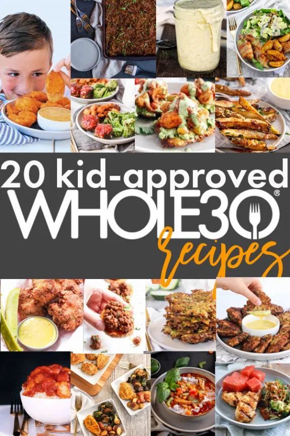 20 kid - approved whole 30 recipes