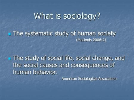 an image of the social life and human behavior in which people are being able to describe what