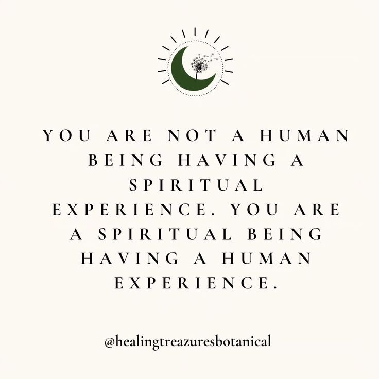 a quote with the words you are not a human being having a ritual experience, you are