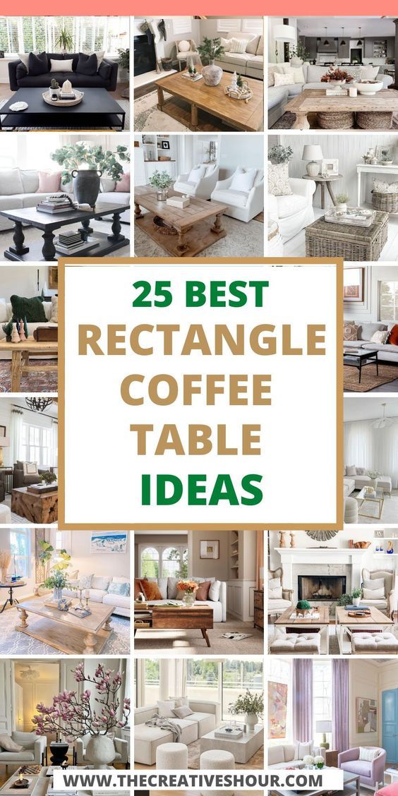 the 25 best rectangle coffee table ideas