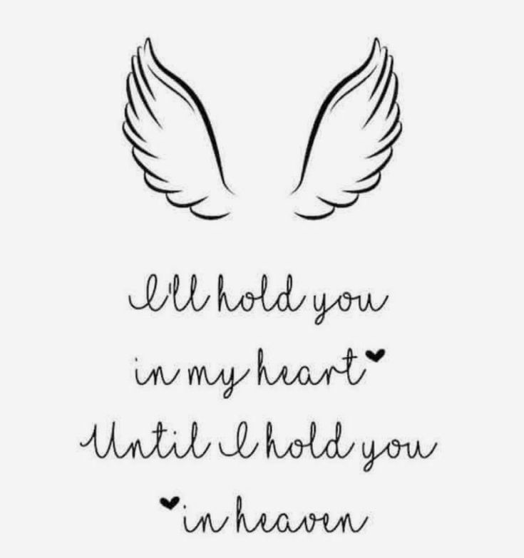 the words i hold you in my heart while holding you in heaven