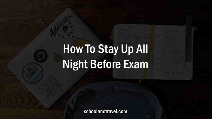 an open notebook with the words how to stay up all night before exam