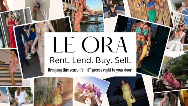 LE ORA - Fashion Rental & Resale Marketplace