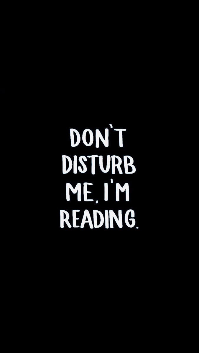 the words don't disturb me i'm reading are written in white on a black background