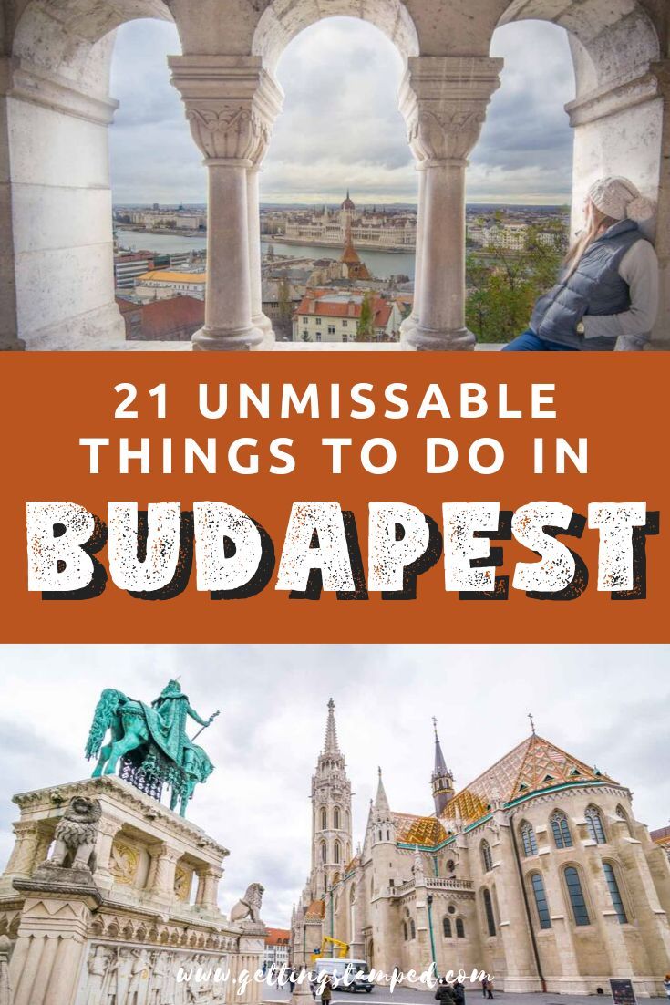 the top things to do in budapest with text overlay that reads, 21 unmissable things to do in budapest