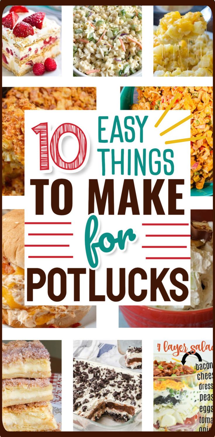 10 Easy Things To Make For Potlucks - Side Dishes, Desserts and More Pot Luck Dishes Easy, Church Potluck Recipes, Main Dish For Potluck, Summer Potluck Recipes, Easy Potluck Recipes, Work Potluck, Easy Potluck, Potluck Side Dishes, Summer Potluck