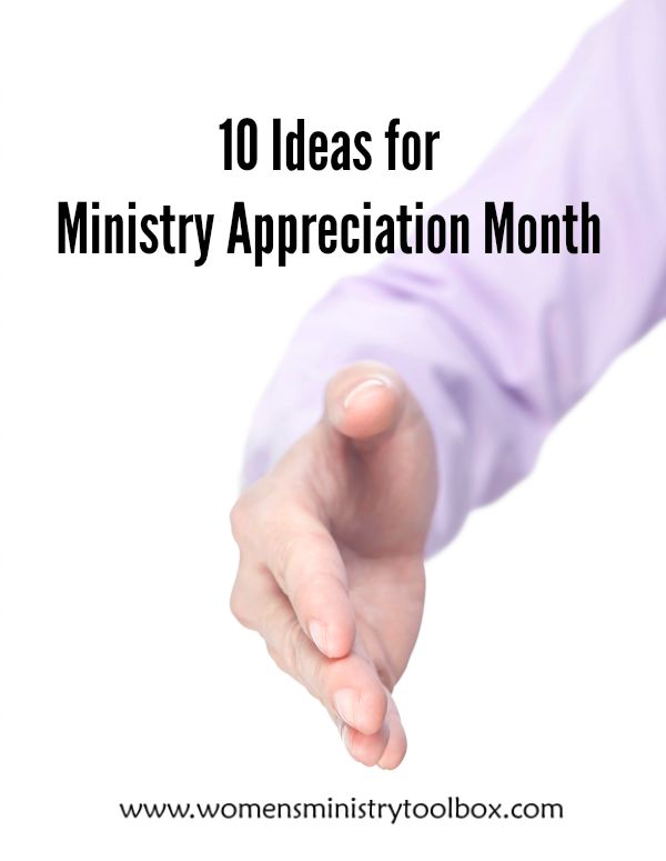 a person holding out their hand with the words 10 ideas for ministry appreciation month on it