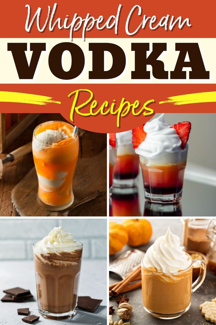 different types of whipped cream vodkas with text overlay that reads, whipped cream vodka recipes