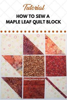 the instructions for how to sew a maple leaf quilt block with text overlay