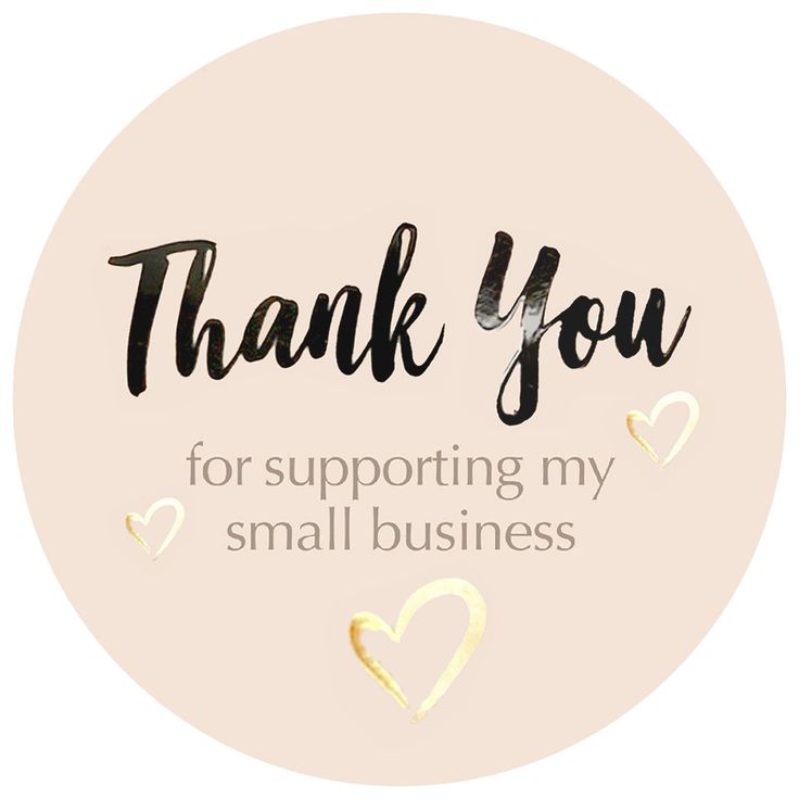 the words thank you for supporting my small business are written in black ink on a light pink circle