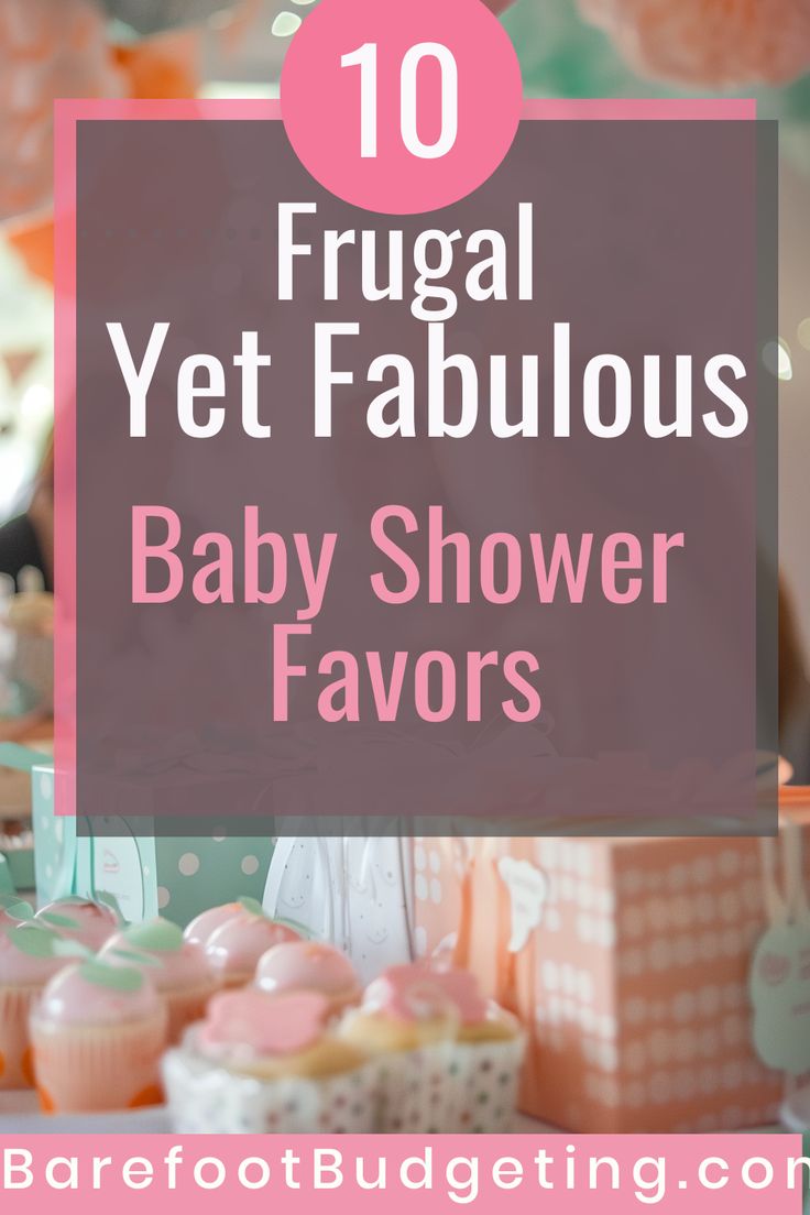 baby shower favors with the words frugal yet fabulous