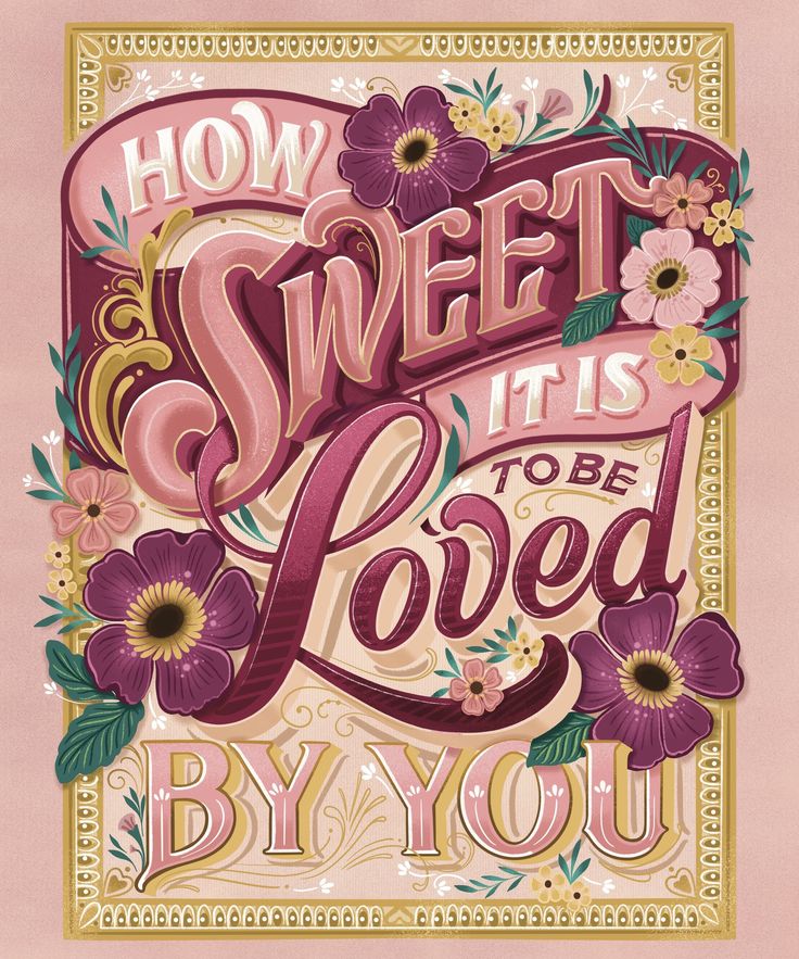 a pink poster with the words how sweet it is to be loved by you