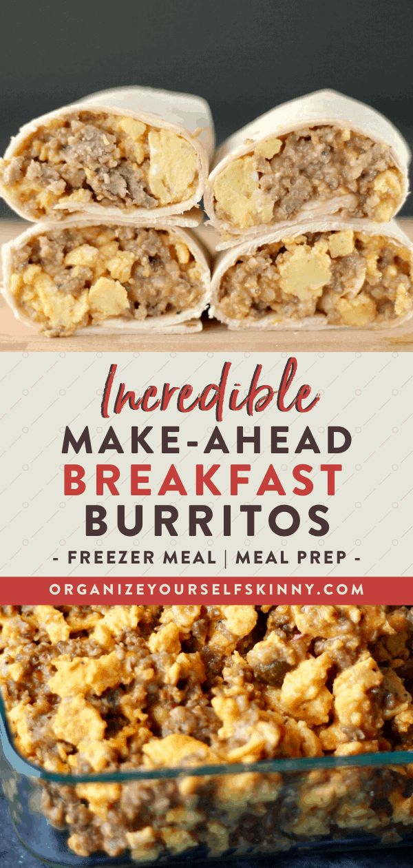 an image of breakfast burritos in a glass dish with the text incredible make - ahead breakfast burritos