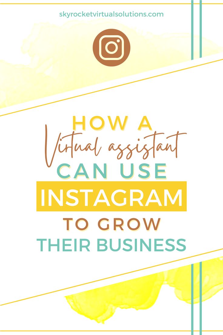 the words how a virtual assistant can use instagram to grow their business