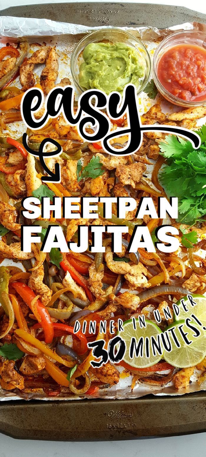 an easy sheet pan fajitas recipe is shown